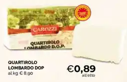 Mercatò Extra Quartirolo lombardo Dop Carozzi offerta