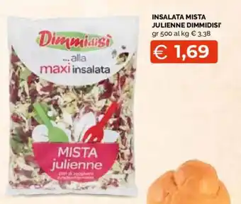 Dimmidisi alla maxi insalata MISTA julienne