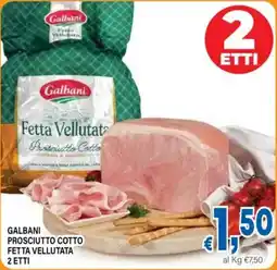 DEM Galbani Prosciutto Cotto Fetta Vellutata offerta