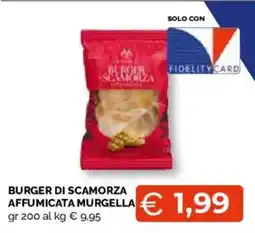 Mercatò Extra Burger di scamorza affumicata murgella offerta
