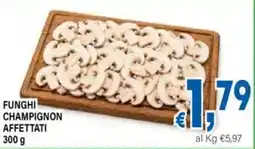 DEM Funghi champignon affettati offerta