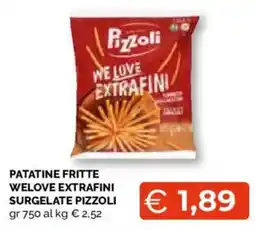 Mercatò Extra Patatine fritte WeLove Extrafini surgelate Pizzoli offerta
