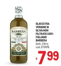 Metro Olio extra vergine di oliva non filtrato 100% italiano barbera offerta
