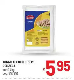 Metro Tonno all'olio di semi Donzela offerta