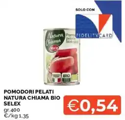 Mercatò Pomodori pelati natura chiama bio selex offerta