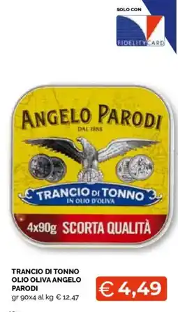 Mercatò Extra Trancio di tonno olio oliva Angelo Parodi offerta