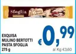 DEM Exquisa Mulino Bertotti Pasta Sfoglia offerta
