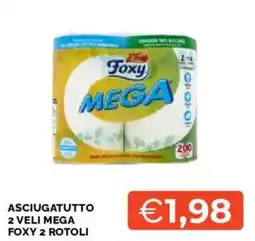 Mercatò Asciugatutto 2 veli mega Foxy 2 rotoli offerta