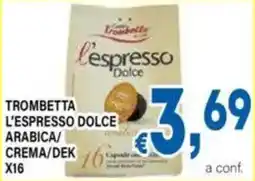 DEM Trombetta l'espresso dolce offerta