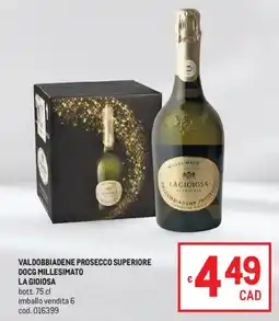 Metro Valdobbiadene Prosecco Superiore DOCG Millesimato La Gioiosa offerta