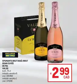 Metro Spumante brut rosè/brut gran cuvée de pai valdo offerta