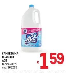 Metro Candeggina classica Ace offerta