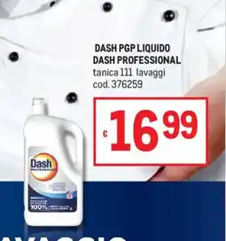 Metro Dash PGP liquido offerta