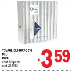 Metro Tovaglioli Roial offerta
