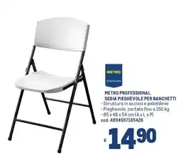 Metro Metro Professional sedia pieghevole per banchetti offerta