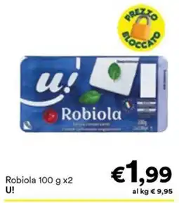 Unes Robiola U! offerta