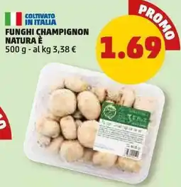 PENNY Funghi champignon natura è offerta