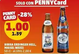 PENNY Birra Erdinger Hell, Maisel Weiss offerta