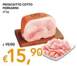Migross Superstore Prosciutto cotto Ferrarini offerta