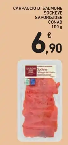 Conad Superstore Carpaccio di salmone sockeye Sapori&Idee offerta