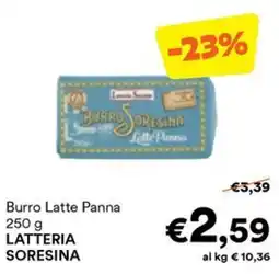 Unes Burro Latte Panna LATTERIA SORESINA offerta