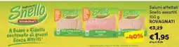 Unes Salumi affettati Snello assortiti offerta