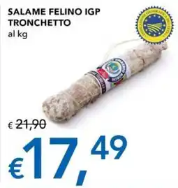 Migross Superstore Salame Felino IGP Tronchetto offerta