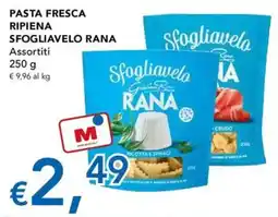 Migross Superstore Pasta fresca ripiena Sfogliavelo Rana offerta