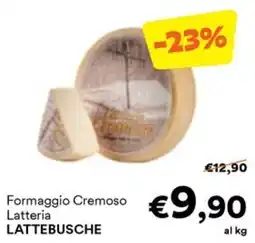 Unes Formaggio Cremoso Latteria LATTEBUSCHE offerta