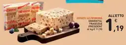Conad Superstore Emmenthal francese President offerta