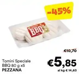 Unes Tomini Speciale BBQ PEZZANA offerta
