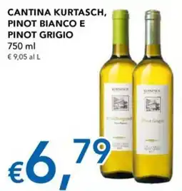 Migross Superstore Cantina Kurtasch Pinot Bianco e Pinot Grigio offerta