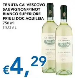 Migross Superstore Tenuta Ca' Vescovo Sauvignon/Pinot Bianco Superiore offerta
