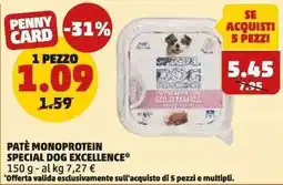 PENNY Patè Monoprotein Special Dog Excellence offerta