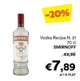 Unes Vodka Recipe N. 21 SMIRNOFF offerta