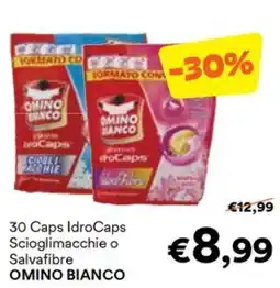 Unes 30 Caps IdroCaps Scioglimacchie o Salvafibre OMINO BIANCO offerta