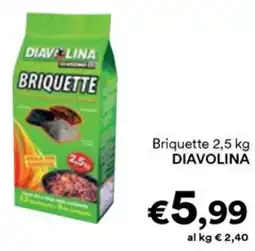 Unes Briquette Diavolina offerta