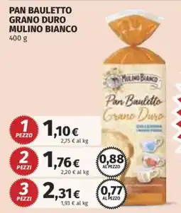 Ipercoop Pan Bauletto Grano Duro Mulino Bianco offerta