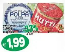 Il Castoro Supermercati Polpa di pomodoro Mutti offerta