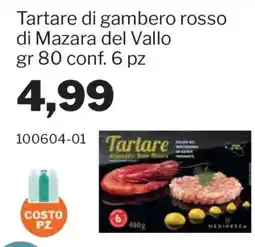 GrosMarket Tartare di gambero rosso di Mazara del Vallo offerta