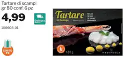 GrosMarket Tartare di Scampo Medipesca offerta
