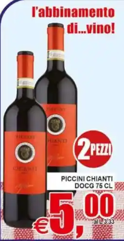 Pewex Piccini Chianti offerta
