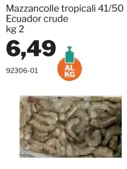 GrosMarket Mazzancolle tropicali offerta