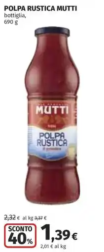 Ipercoop Polpa rustica Mutti offerta