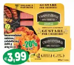 Il Castoro Supermercati Unconventional salsicce/cotolette veg. offerta