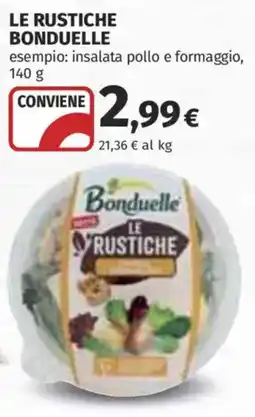 Ipercoop Bonduelle Le Rustiche offerta