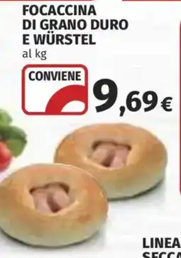 Ipercoop Focaccina di grano duro e würstel offerta