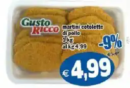 Il Castoro Supermercati Gusto Ricco martini cotolette di pollo offerta