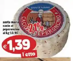 Il Castoro Supermercati Santa Maria cacio al peperoncino offerta