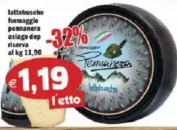 Il Castoro Supermercati Formaggio Pennanera Asiago Dop Riserva offerta